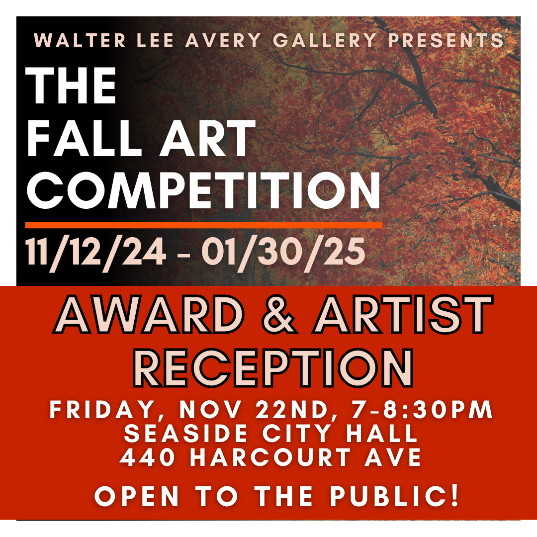  Fall Art Awards and Reception 7:00-8:30 PM on Friday November 22, 2024